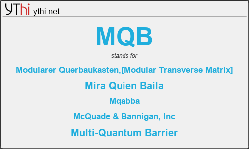 What does MQB mean? What is the full form of MQB?