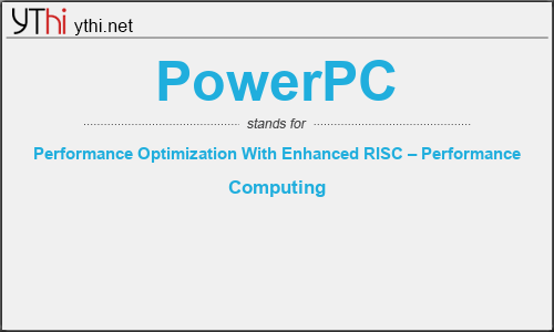 What does POWERPC mean? What is the full form of POWERPC?