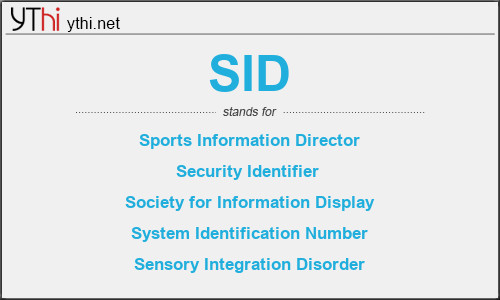 What does SID mean? What is the full form of SID?