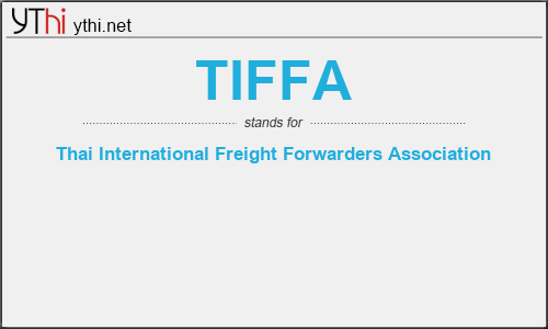What does TIFFA mean? What is the full form of TIFFA?