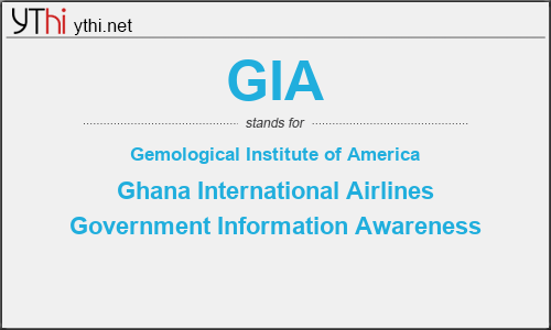 What does GIA mean? What is the full form of GIA?