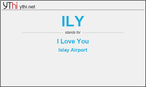 What does ILY mean? What is the full form of ILY?