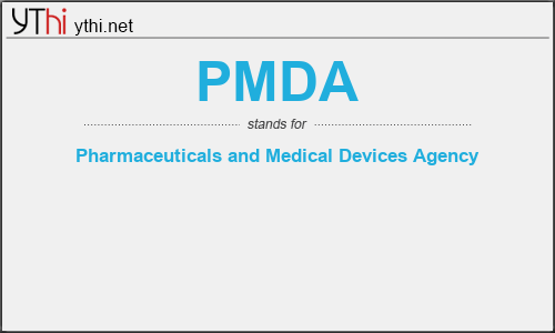 What does PMDA mean? What is the full form of PMDA?