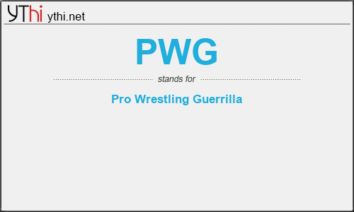 What does PWG mean? What is the full form of PWG?