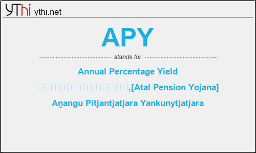 What does APY mean? What is the full form of APY?