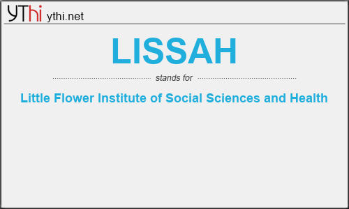 What does LISSAH mean? What is the full form of LISSAH?