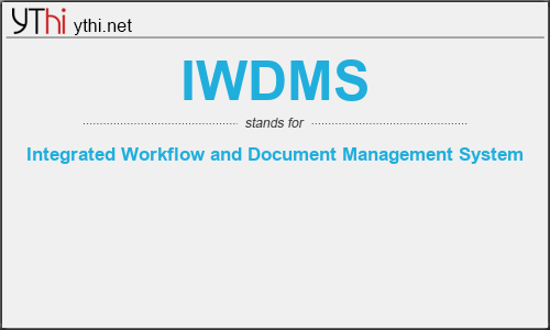 What does IWDMS mean? What is the full form of IWDMS?