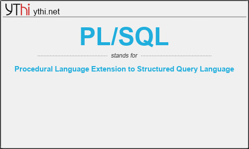 What does PL/SQL mean? What is the full form of PL/SQL?