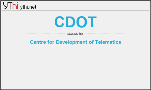 What does CDOT mean? What is the full form of CDOT?