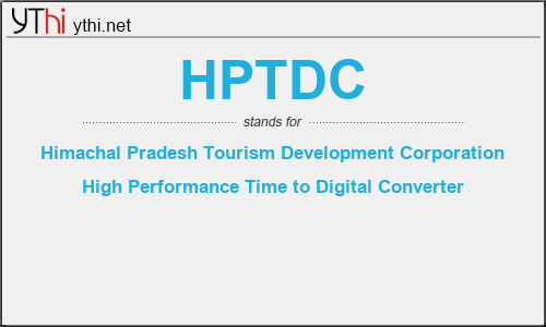 What does HPTDC mean? What is the full form of HPTDC?