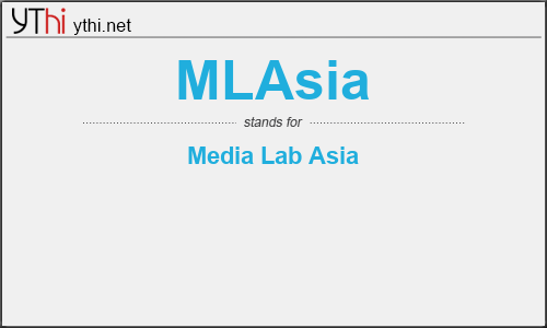 What does MLASIA mean? What is the full form of MLASIA?