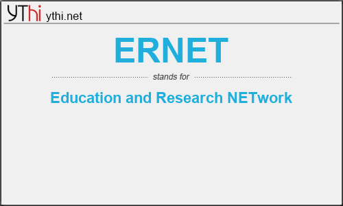 What does ERNET mean? What is the full form of ERNET?