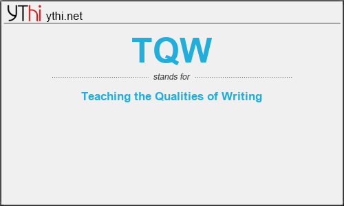 What does TQW mean? What is the full form of TQW?