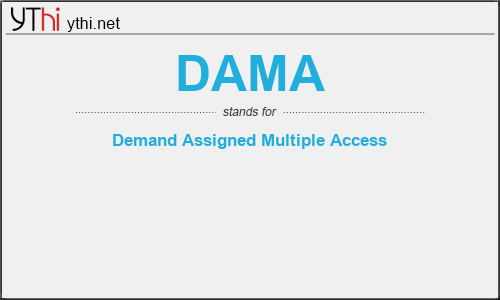 What does DAMA mean? What is the full form of DAMA?