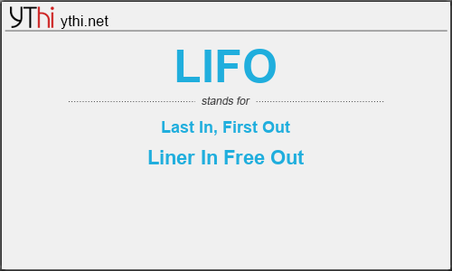 What does LIFO mean? What is the full form of LIFO?