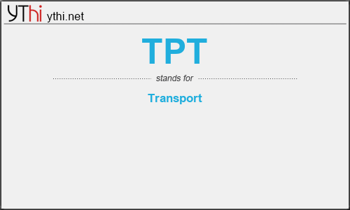 What does TPT mean? What is the full form of TPT?