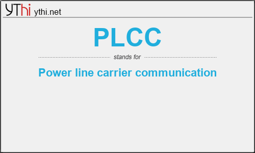 What does PLCC mean? What is the full form of PLCC?