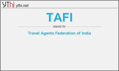 What does TAFI mean? What is the full form of TAFI?
