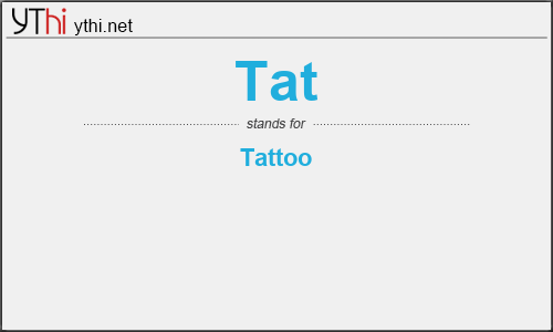 What does TAT mean? What is the full form of TAT?