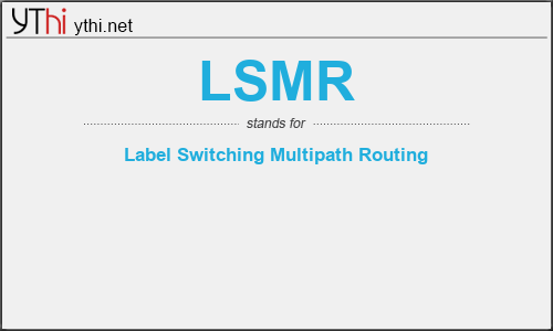 What does LSMR mean? What is the full form of LSMR?