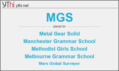 What does MGS mean? What is the full form of MGS?
