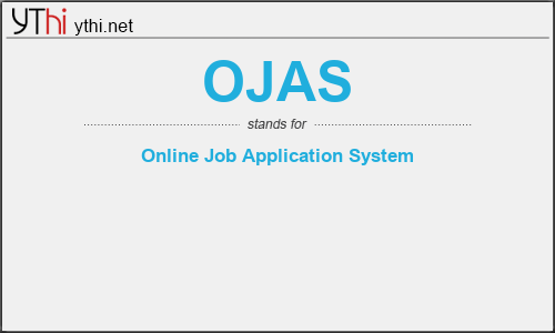 What does OJAS mean? What is the full form of OJAS?