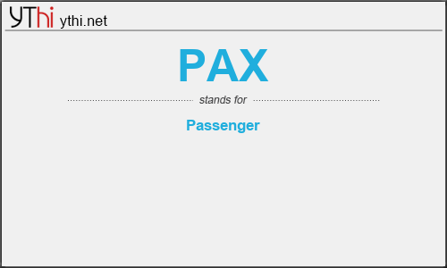 What does PAX mean? What is the full form of PAX?