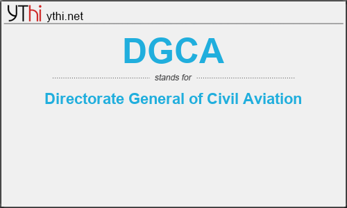 What does DGCA mean? What is the full form of DGCA?