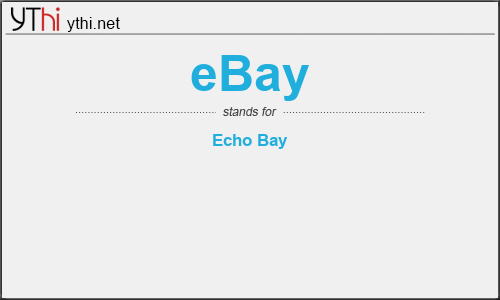 What does EBAY mean? What is the full form of EBAY?