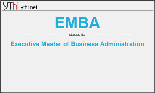 What does EMBA mean? What is the full form of EMBA?