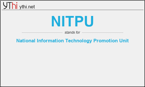 What does NITPU mean? What is the full form of NITPU?