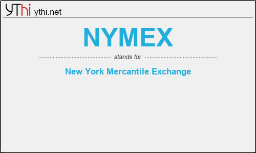What does NYMEX mean? What is the full form of NYMEX?
