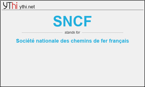 What does SNCF mean? What is the full form of SNCF?