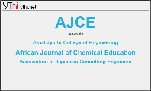 What does AJCE mean? What is the full form of AJCE?