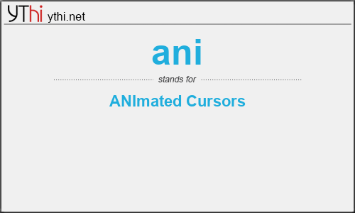 What does ANI mean? What is the full form of ANI?