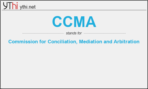 What does CCMA mean? What is the full form of CCMA?