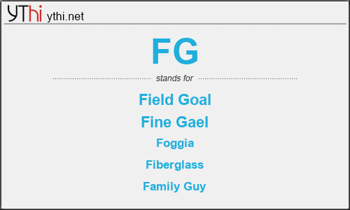 What does FG mean? What is the full form of FG?