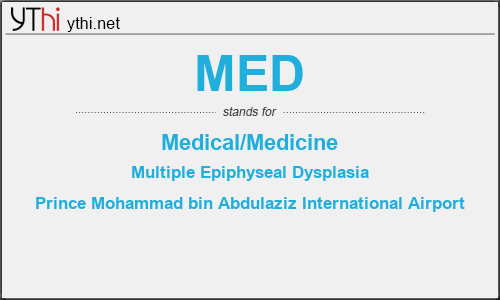 What does MED mean? What is the full form of MED?