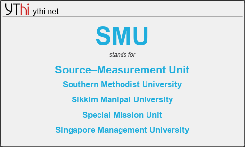 What does SMU mean? What is the full form of SMU?