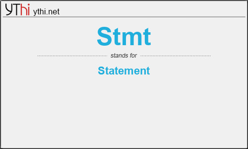 What does STMT mean? What is the full form of STMT?