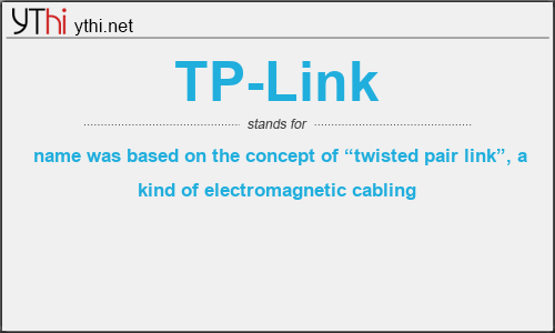 What does TP-LINK mean? What is the full form of TP-LINK?