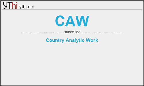 What does CAW mean? What is the full form of CAW?