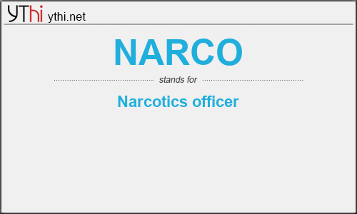 What does NARCO mean? What is the full form of NARCO?