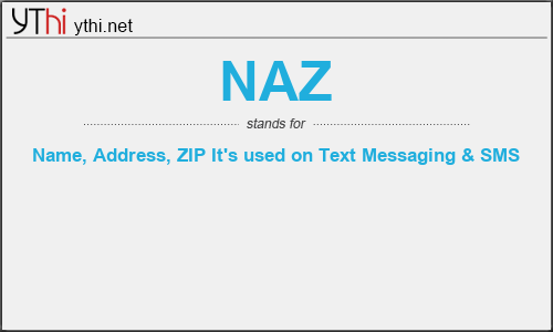 What does NAZ mean? What is the full form of NAZ?