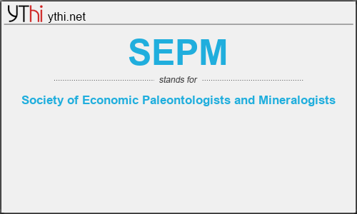 What does SEPM mean? What is the full form of SEPM?