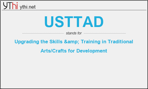 What does USTTAD mean? What is the full form of USTTAD?