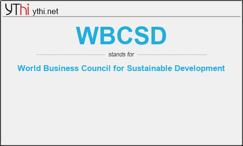 What does WBCSD mean? What is the full form of WBCSD?