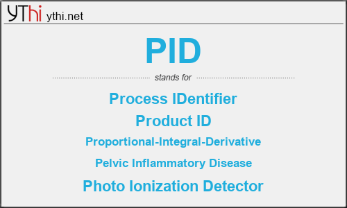 What does PID mean? What is the full form of PID?