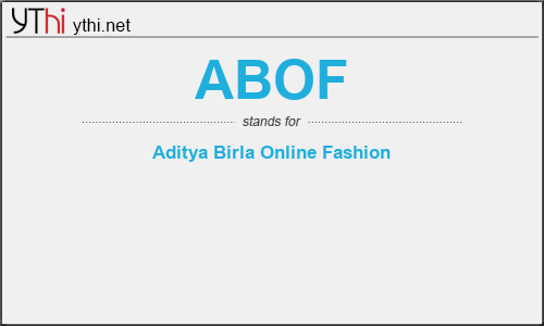 What does ABOF mean? What is the full form of ABOF?