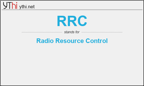 What does RRC mean? What is the full form of RRC?